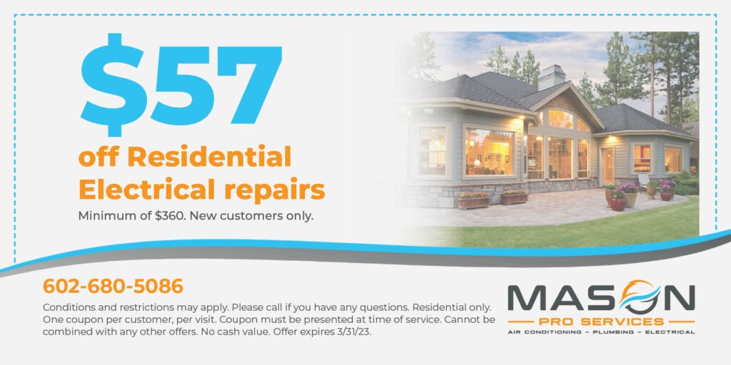 $57 off residential electrical repairs coupon. Expires 3/31/23.